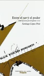 Portada de Entre el ser y el poder