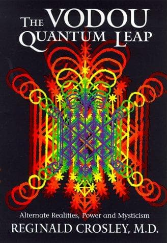 Portada de The Vodou Quantum Leap; Alternative Realities, Power, and Mysticism