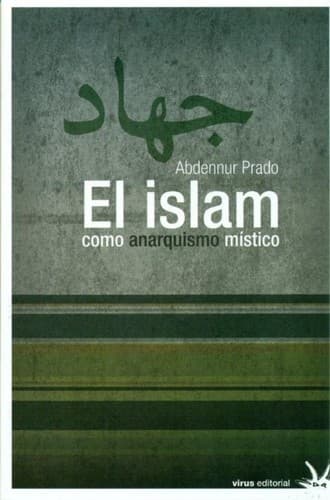 Portada de El islam como anarquismo místico