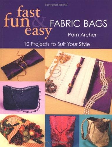 Portada de Fast, Fun and Easy Fabric Bags