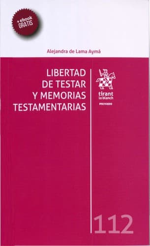 Portada de Libertad de testar y memorias testamentarias