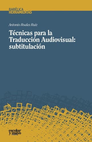 Portada de Técnicas para la traducción audiovisual