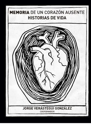 Portada de Memoria de un corazón ausente. Historias de vida