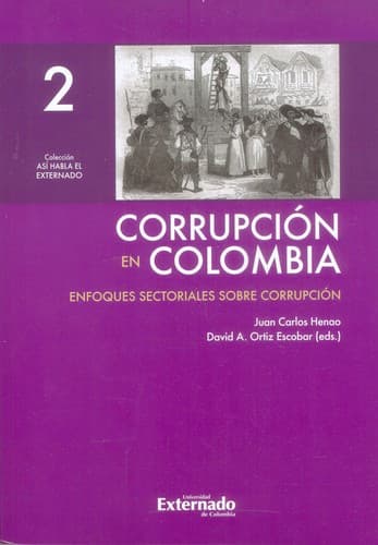 Portada de Corrupción en Colombia Tomo II : Enfoques sectoriales sobre corrupción - 1. edición.
