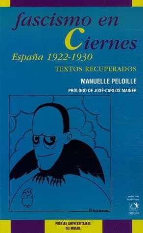 Portada de fascismo en ciernes. espana 1922-1930
