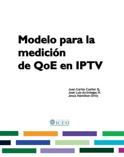 Portada de Modelo para la medición de QoE en IPTV