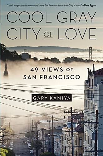 Portada de Cool Gray City of Love: 49 Views of San Francisco