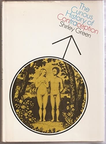 Portada de The curious history of contraception.