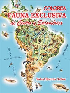 Portada de Colorea. Fauna exclusiva de Centro y Suramérica