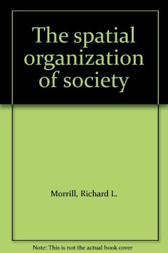 Portada de The spatial organization of society