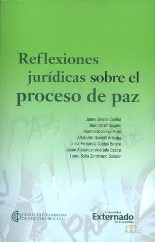 Portada de Reflexiones jurídicas sobre el proceso de paz - 1. edición