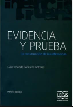Portada de Evidencia y prueba. La construcción de las inferencias - 1. edición