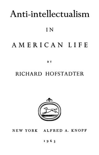 Portada de Anti-intellectualism in American life