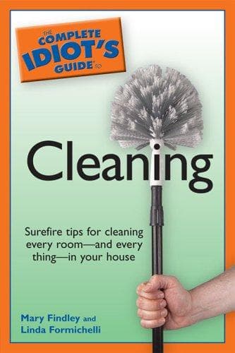 Portada de Complete Idiot's Guide to Cleaning (Complete Idiot's Guide to)