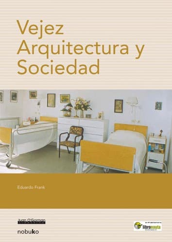 Portada de Vejez, arquitectura y sociedad