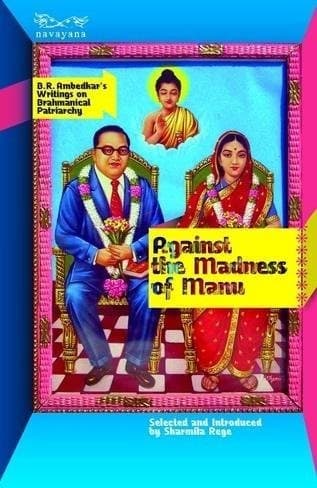 Portada de Against the Madness of Manu: B.R Ambedkar's Writings on Brahmanical Patriarchy