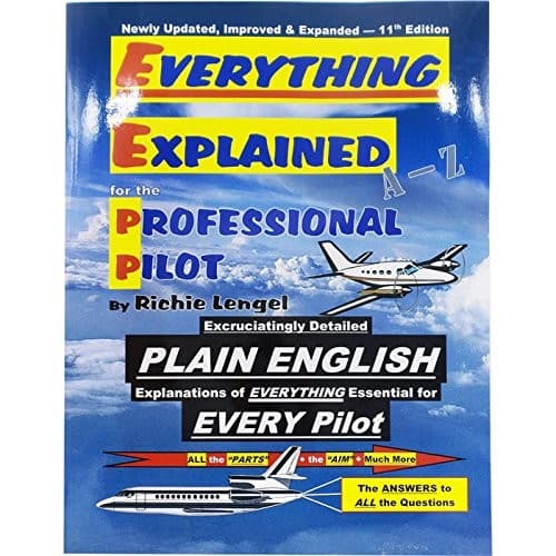 Portada de Everything Explained for the Professional Pilot