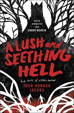 Portada de A Lush and Seething Hell: Two Tales of Cosmic Horror