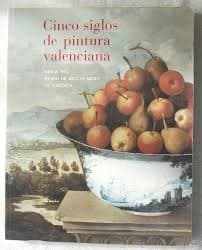 Portada de Cinco siglos de pintura valenciana