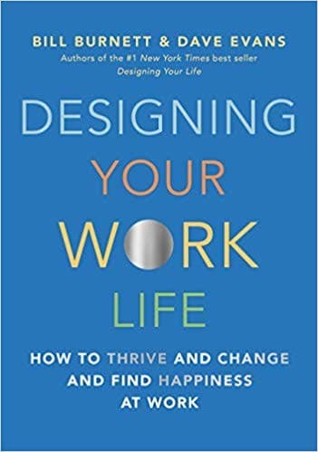 Portada de Designing Your Work Life: How to Thrive and Change and Find Happiness at Work