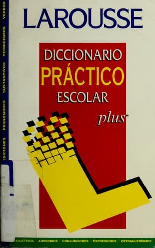 Portada de Diccionario Practico Escolar Larousse - Plus