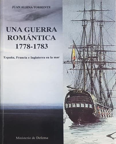 Portada de Una guerra romántica, 1778-1783