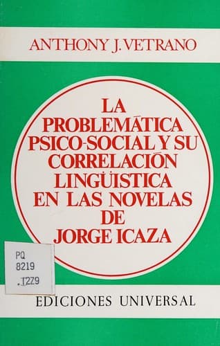 Portada de La problemática psico-social y su correlación linguística en las novelas de Jorge Icaza