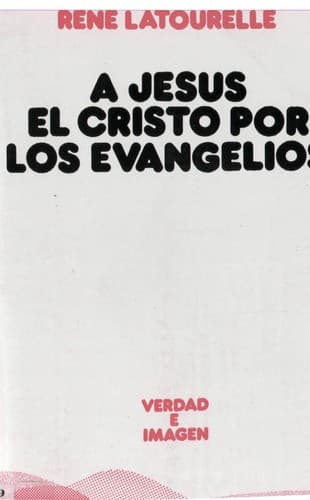 Portada de A Jesús el Cristo por los Evangelios