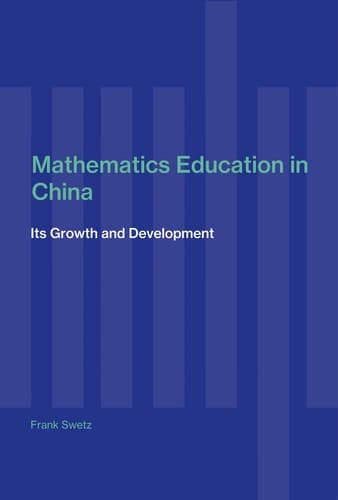 Portada de Mathematics education in China: its growth and development